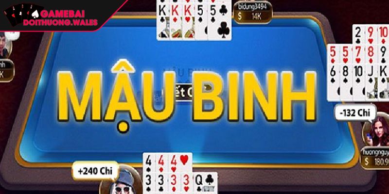 Kinh nghiệm đánh game đánh bài Mậu Binh bách chiến bách thắng